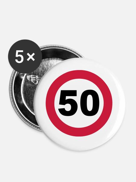 50th Birthday , 50 Years , Traffic Sign 50 (25) - Buttons large 2.2''/56 mm (5-pack) - white