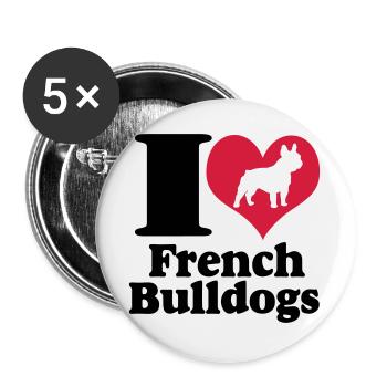I Love French Bulldogs ... / + - Buttons large 2.2''/56 mm (5-pack) - white - Front