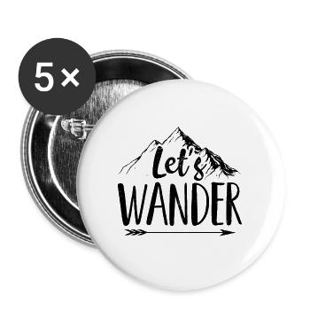 Wander | Wandern Wanderer Bergsteiger Geschenkidee - Buttons groß 56 mm (5er Pack) - Weiß - Vorne