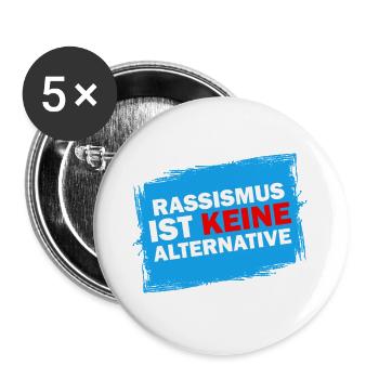 Rassismus ist keine Alternative Anti Toleranz - Buttons groß 56 mm (5er Pack) - Weiß - Vorne
