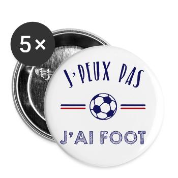 J'peux pas, j'ai foot - Lot de 5 grands badges (56 mm) - blanc - Devant