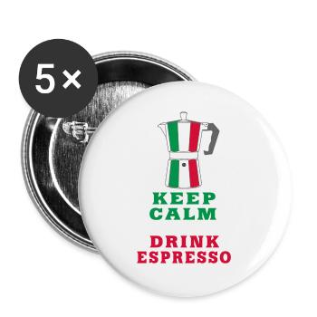 Keep Calm and Drink Espresso design / idée cadeau - Lot de 5 grands badges (56 mm) - blanc - Devant