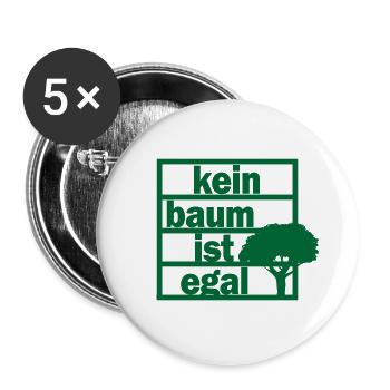 Kein Baum ist Egal Wald Natur Geschenk - Buttons groß 56 mm (5er Pack) - Weiß - Vorne