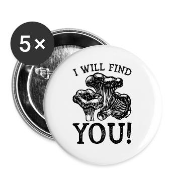 Find Pilze Pilzsammler Natur Wald Geschenk - Buttons groß 56 mm (5er Pack) - Weiß - Vorne