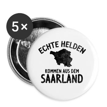Echte Helden kommen aus dem Saarland Saarländer - Buttons groß 56 mm (5er Pack) - Weiß - Vorne