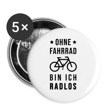 Ohne Fahrrad bin ich radlos - Buttons groß 56 mm (5er Pack) - Weiß - Vorne