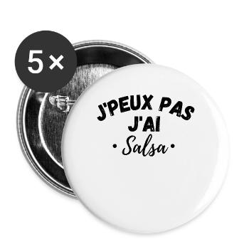 Je peux pas j ai salsa -danse de salon - Lot de 5 grands badges (56 mm) - blanc - Devant