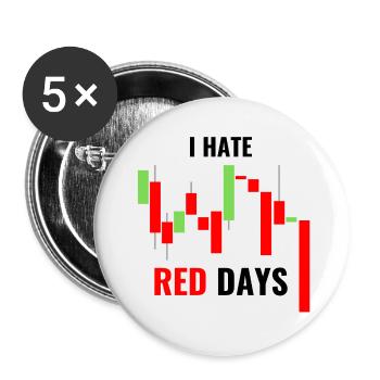 Ich hasse rote Tage - Buttons groß 56 mm (5er Pack) - Weiß - Vorne
