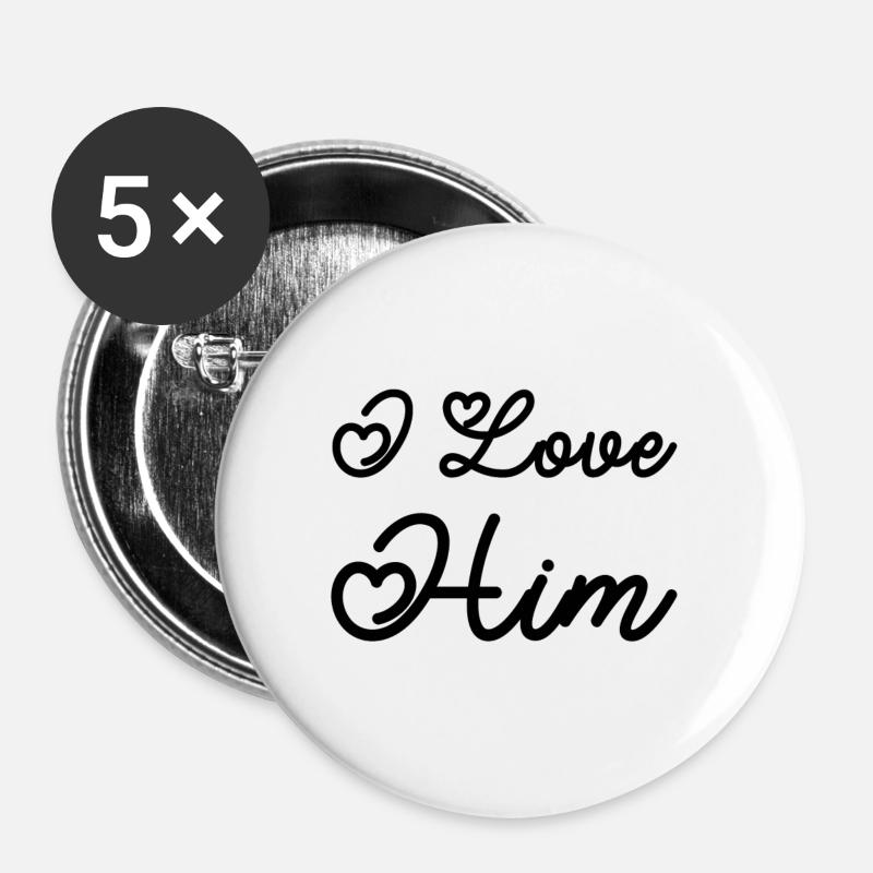 I love him - Buttons large 2.2''/56 mm (5-pack) - white