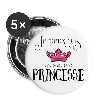 •JE PEUX PAS•Je peux pas je suis une princesse - Lot de 5 grands badges (56 mm) - blanc - Devant