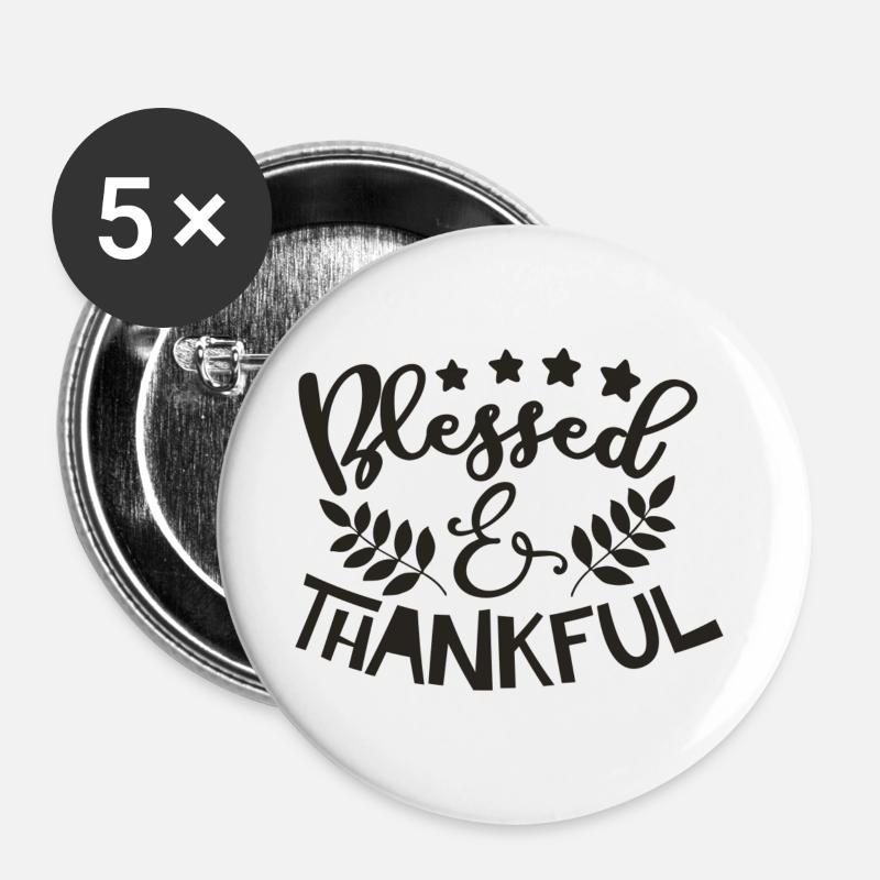 Blessed And Thankful - Buttons large 2.2''/56 mm (5-pack) - white