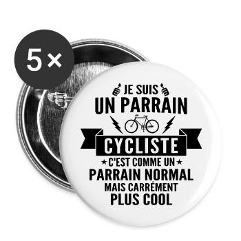 Je suis un Parrain cycliste - Lot de 5 grands badges (56 mm) - blanc - Devant