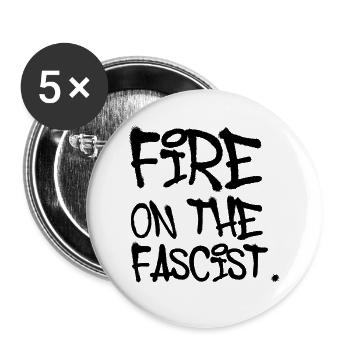Fire on The Fascist - Buttons large 2.2''/56 mm (5-pack) - white - Front