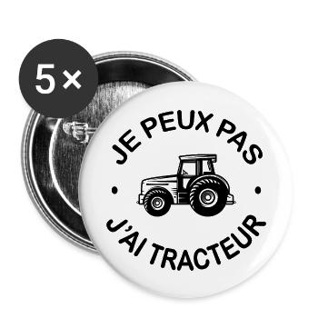 Je Peux Pas J'ai Tracteur - Lot de 5 grands badges (56 mm) - blanc - Devant