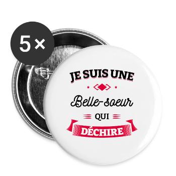 BELLE-SŒUR QUI DÉCHIRE - Lot de 5 grands badges (56 mm) - blanc - Devant