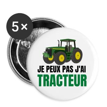 je peux pas j'ai tracteur vert t shirt humour - Lot de 5 grands badges (56 mm) - blanc - Devant