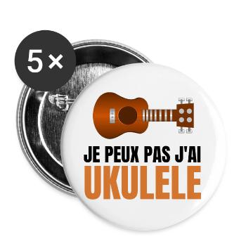 Je peux pas j'ai ukulélé t shirt instrument - Lot de 5 grands badges (56 mm) - blanc - Devant
