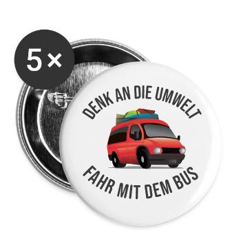 Umwelt - Fahr mit dem Bus Geschenkidee Camper - Buttons groß 56 mm (5er Pack) - Weiß - Vorne