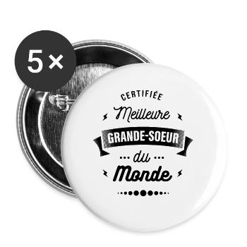 CERTIFIÉE MEILLEURE GRANDE SOEUR DU MONDE - Lot de 5 grands badges (56 mm) - blanc - Devant