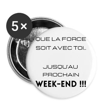 que la force soit avec toi citation cadeau homme - Lot de 5 grands badges (56 mm) - blanc - Devant