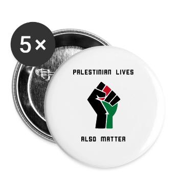 Palestinian Lives Matter! Free Palestine - Buttons large 2.2''/56 mm (5-pack) - white - Front