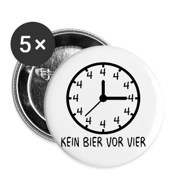 Kein bier vor vier Party Geschenk Spruch - Buttons groß 56 mm (5er Pack) - Weiß - Vorne
