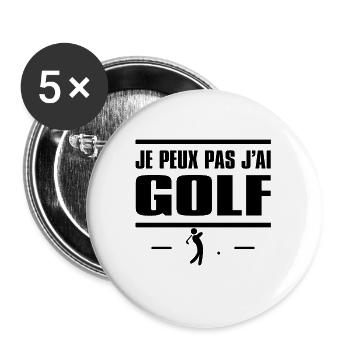 JE PEUX PAS J'AI GOLF - Lot de 5 grands badges (56 mm) - blanc - Devant