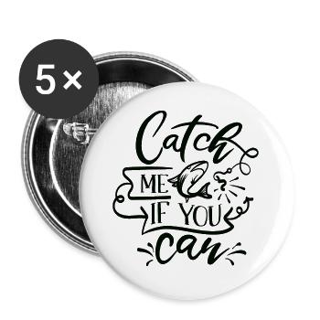 Attrapez-moi si vous le pouvez - Lot de 5 grands badges (56 mm) - blanc - Devant