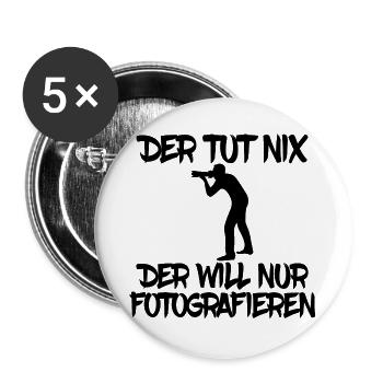 der tut nix der will nur fotografieren fotografie - Buttons groß 56 mm (5er Pack) - Weiß - Vorne
