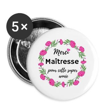 Merci maitresse pour cette super année cadeau fin - Lot de 5 grands badges (56 mm) - blanc - Devant