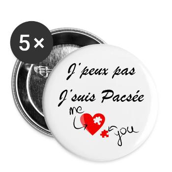 J'peux pas j'suis pacsée - Lot de 5 grands badges (56 mm) - blanc - Devant