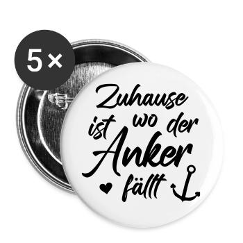 Zuhause ist wo der Anker fällt - Buttons groß 56 mm (5er Pack) - Weiß - Vorne