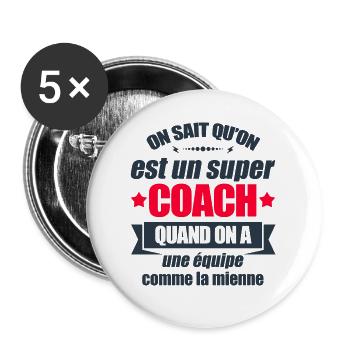 SUPER COACH D'UNE ÉQUIPE FORMIDABLE - Lot de 5 grands badges (56 mm) - blanc - Devant