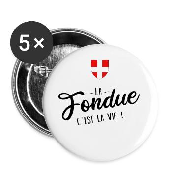 La fondue c'est la vie noir savoie - Lot de 5 grands badges (56 mm) - blanc - Devant