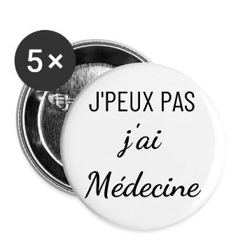 je peux pas j ai médecine - Lot de 5 grands badges (56 mm) - blanc - Devant
