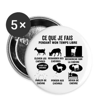chèvres mon temps libre Humour fermier - Lot de 5 grands badges (56 mm) - blanc - Devant