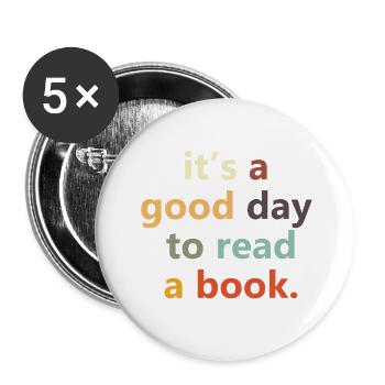 It's A Good Day To Read A Book - Buttons large 2.2''/56 mm (5-pack) - white - Front