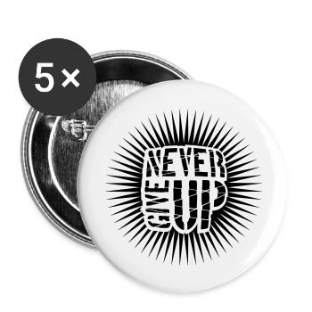 Never give up - Buttons groß 56 mm (5er Pack) - Weiß - Vorne