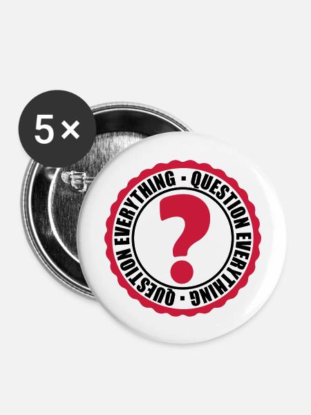 Question Everything Stempel - Buttons groß 56 mm (5er Pack) - Weiß