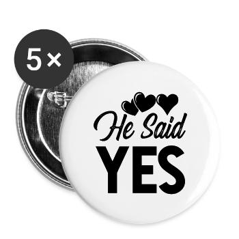 He said yes wedding saying - Buttons large 2.2''/56 mm (5-pack) - white - Front