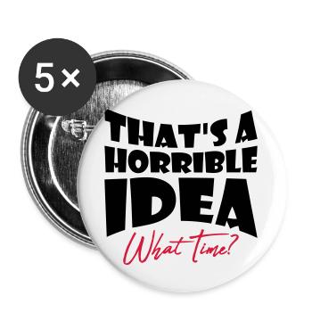 Thats a horrible Idea - Buttons large 2.2''/56 mm (5-pack) - white - Front