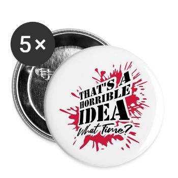 Thats a horrible Idea - Buttons large 2.2''/56 mm (5-pack) - white - Front