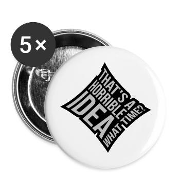 Thats a horrible Idea - Buttons large 2.2''/56 mm (5-pack) - white - Front