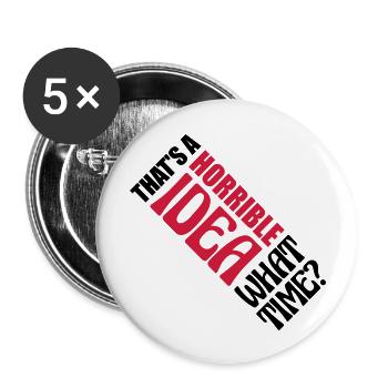 Thats a horrible Idea - Buttons large 2.2''/56 mm (5-pack) - white - Front