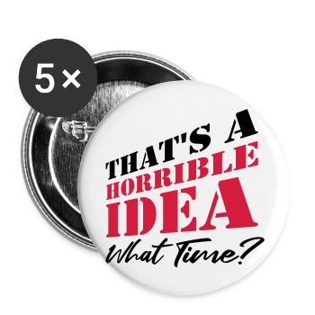 Dire drôle d’idée terrible - Lot de 5 grands badges (56 mm) - blanc - Devant