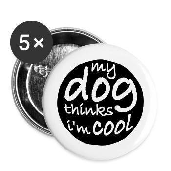 Dog thinks in the cool - Buttons large 2.2''/56 mm (5-pack) - white - Front