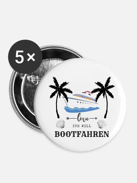 Ich Will Bootfahren - Buttons groß 56 mm (5er Pack) - Weiß