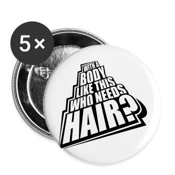 Qui a besoin de cheveux en disant - Lot de 5 grands badges (56 mm) - blanc - Devant