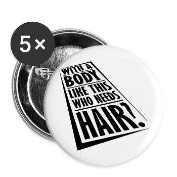 Qui a besoin de cheveux en disant - Lot de 5 grands badges (56 mm) - blanc - Devant