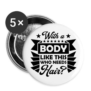 Qui a besoin de cheveux en disant - Lot de 5 grands badges (56 mm) - blanc - Devant